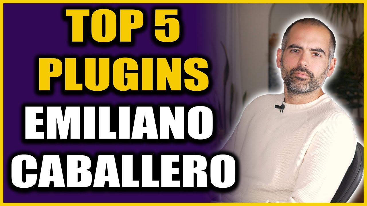 My TOP 5 PLUGINS with Emiliano Caballero - Warren Huart: Produce Like A Pro 2