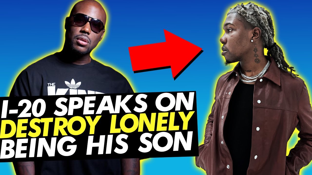 I-20 Talks Destroy Lonely Being His Son 2