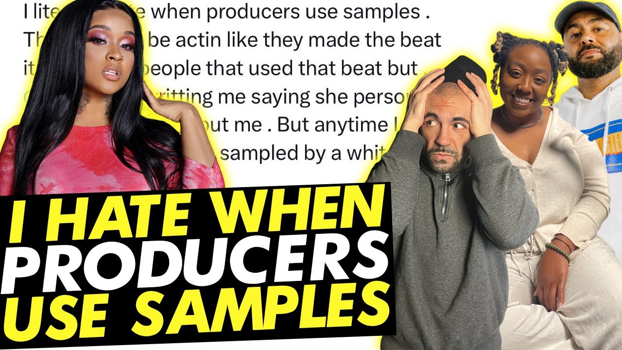 "I Hate When Producers Use Samples" 2