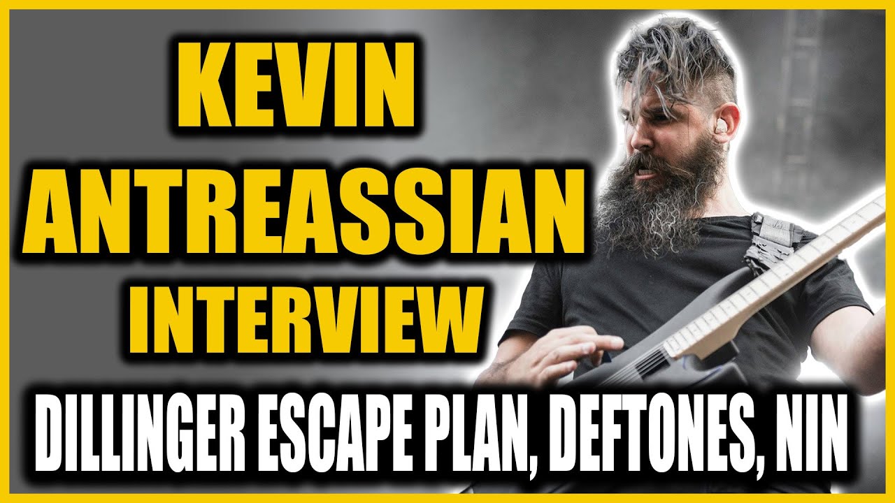 Kevin Antreassian Interview (Dillinger Escape Plan, Deftones, Nine Inch Nails) 2
