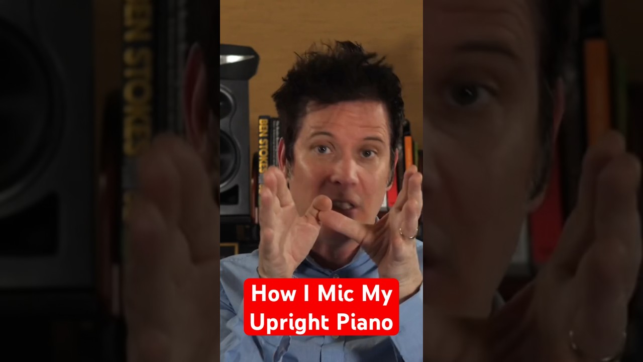 How I Record My Upright Piano 2