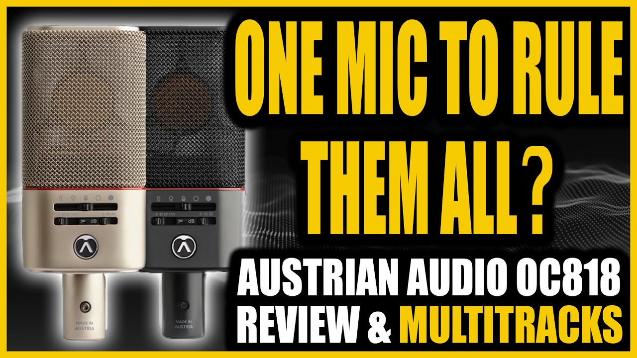 One Mic To Rule Them All? - Austrian Audio OC818 Review & Multitracks 2