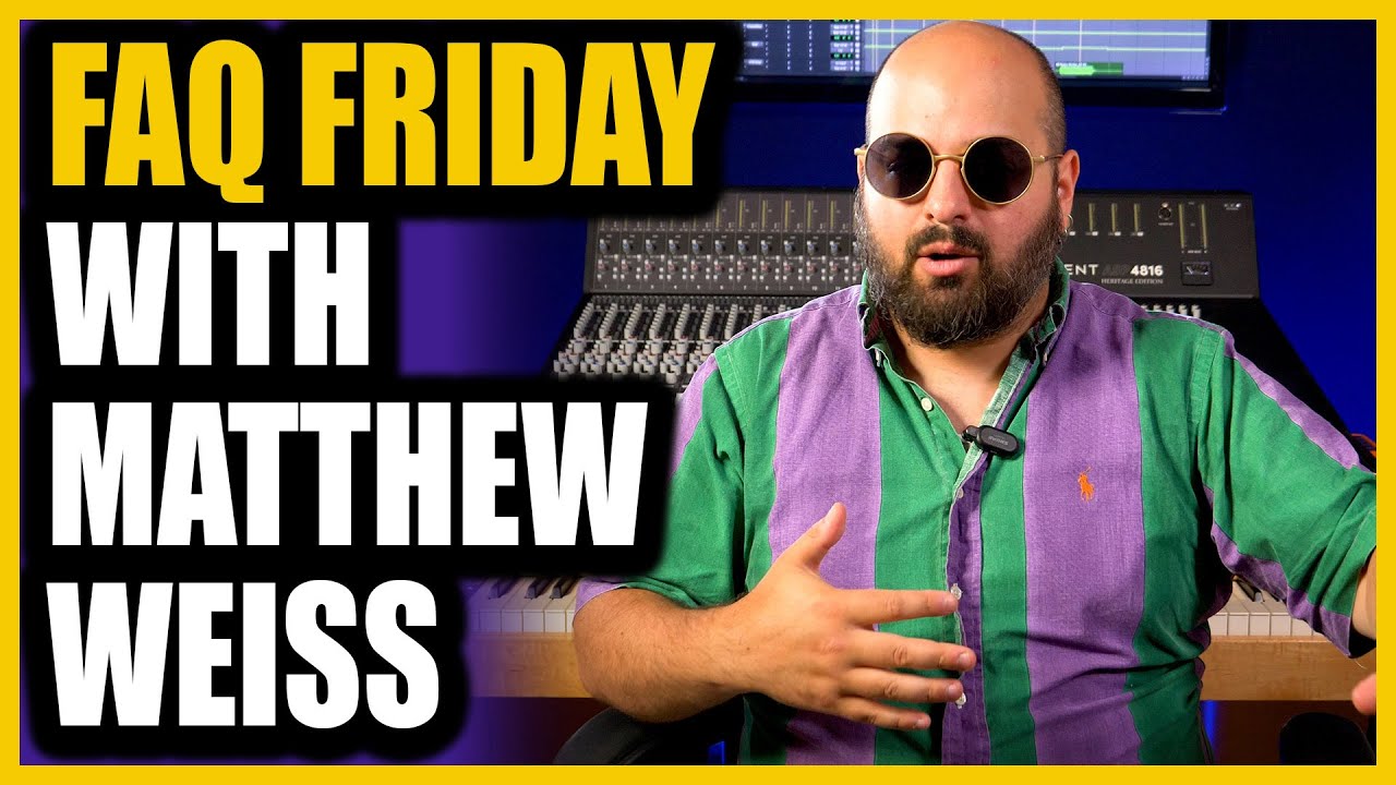 How Do You Get The Gig? - FAQ Friday With Matthew Weiss 2