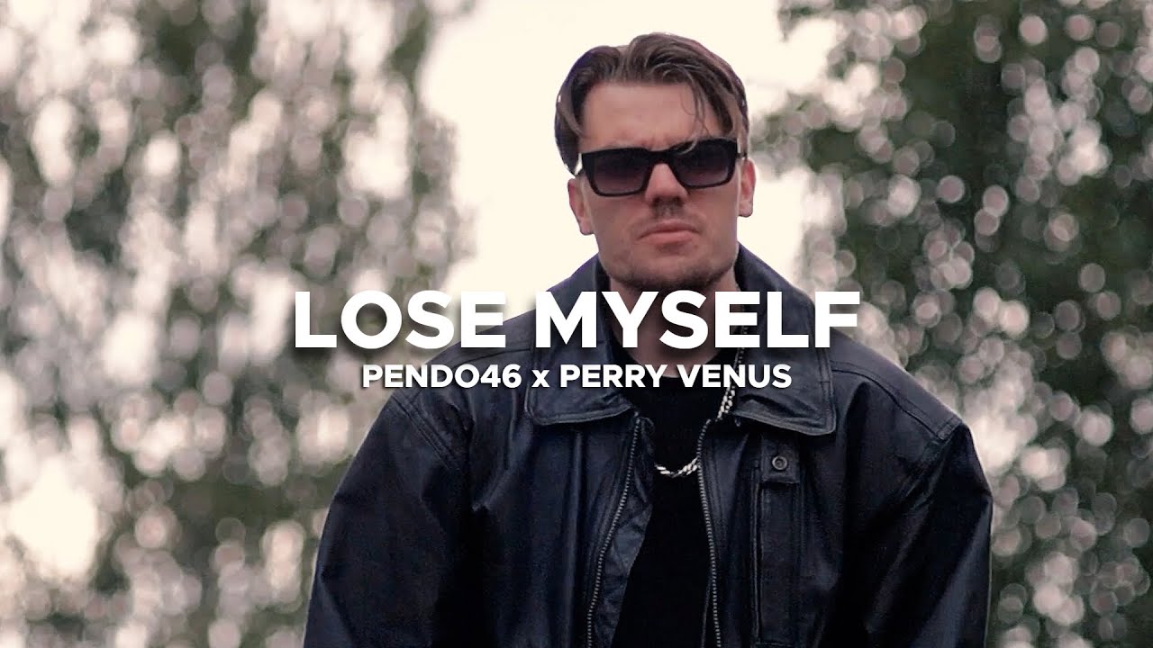 Pendo46 & Perry Venus - LOSE MYSELF (Official Music Video) 2