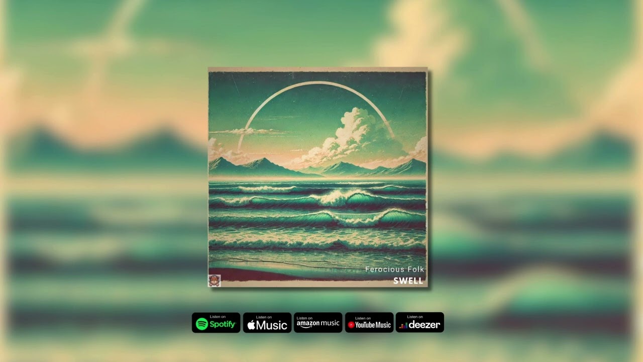"Swell" by Ferocious Folk | Chill | Relaxing | Chillhop Study Beats 2025/2026 2