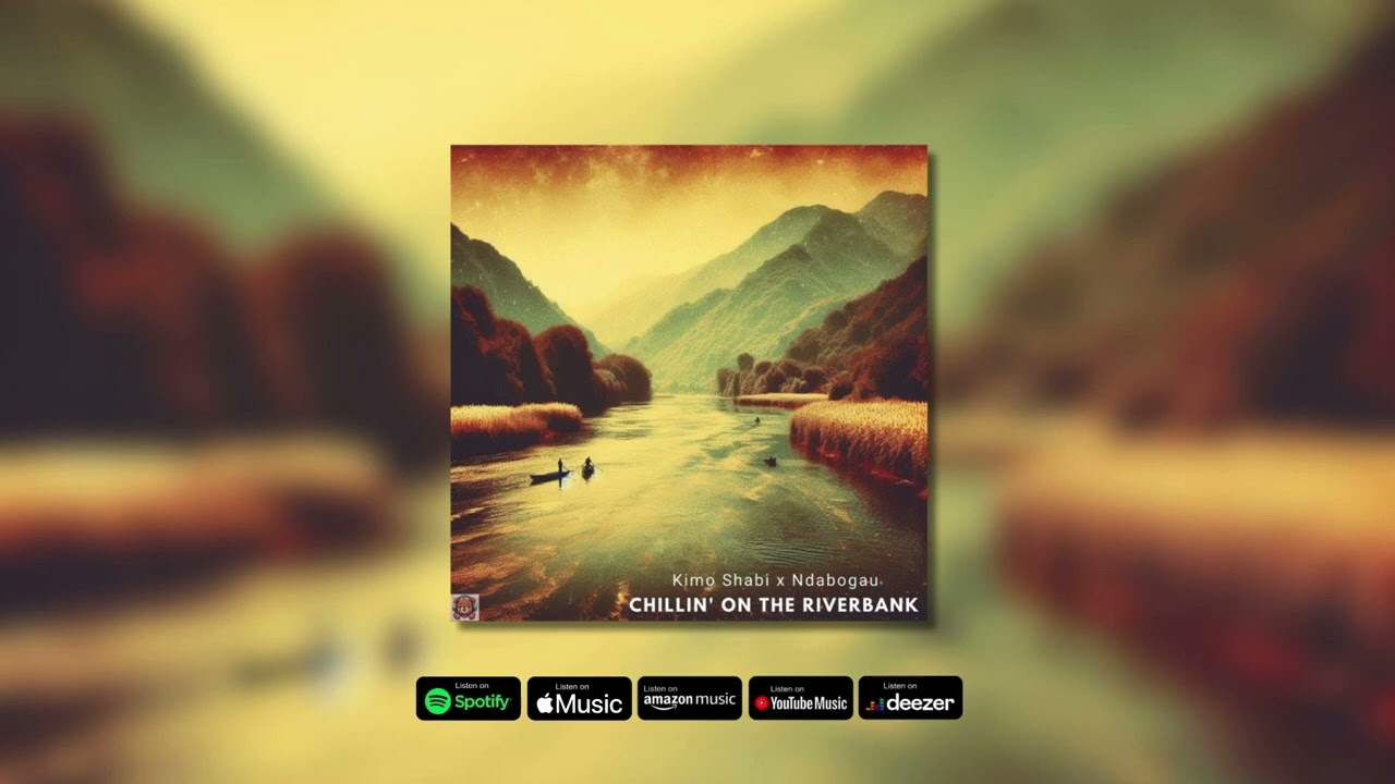 "Chillin On The Riverbank" by Kimo Shabi x Ndabogau | Chill | Relaxing | Chillhop Study Beats 2025 2 "Chillin On The Riverbank" by Kimo Shabi x Ndabogau | Chill | Relaxing | Chillhop Study Beats 2025 2