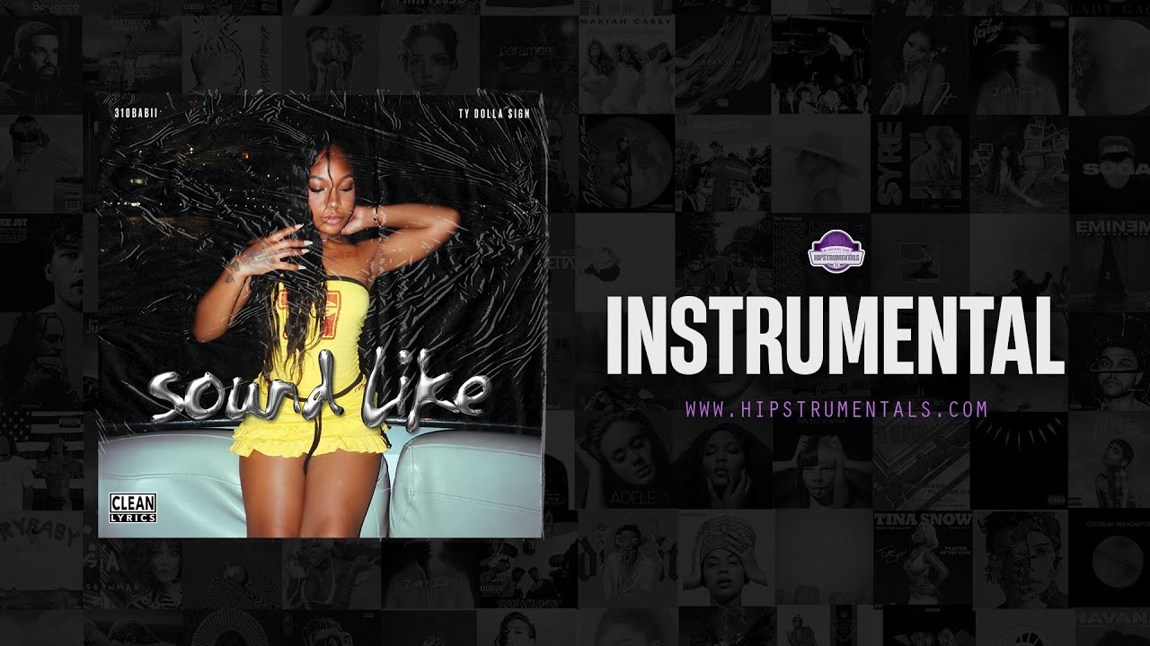 310Babii & Ty Dolla $ign - Sound Like [Instrumental] (Prod. By Bankroll Got It & Jaasu) 2
