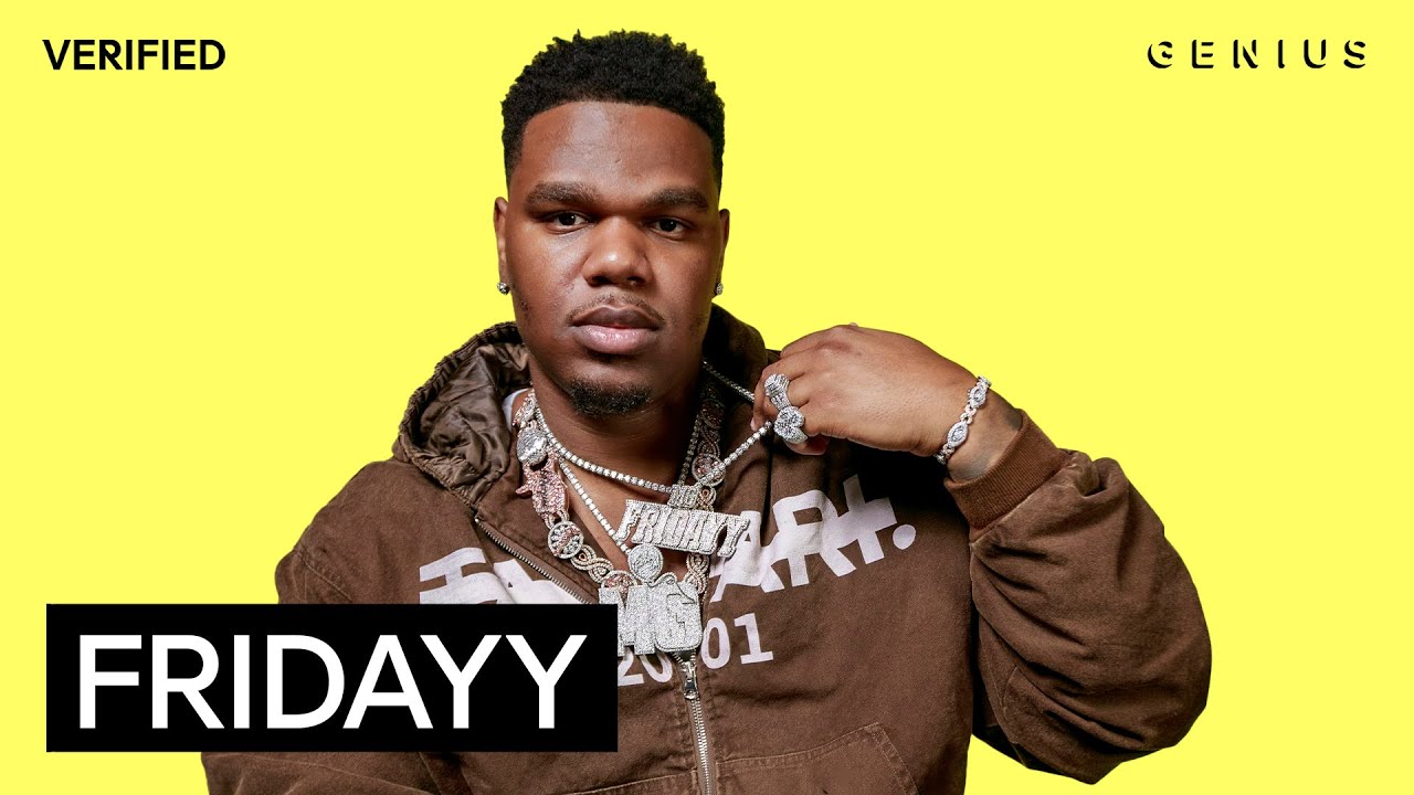 Fridayy "Proud Of Me" Lyrics & Meaning | Genius Verified 2