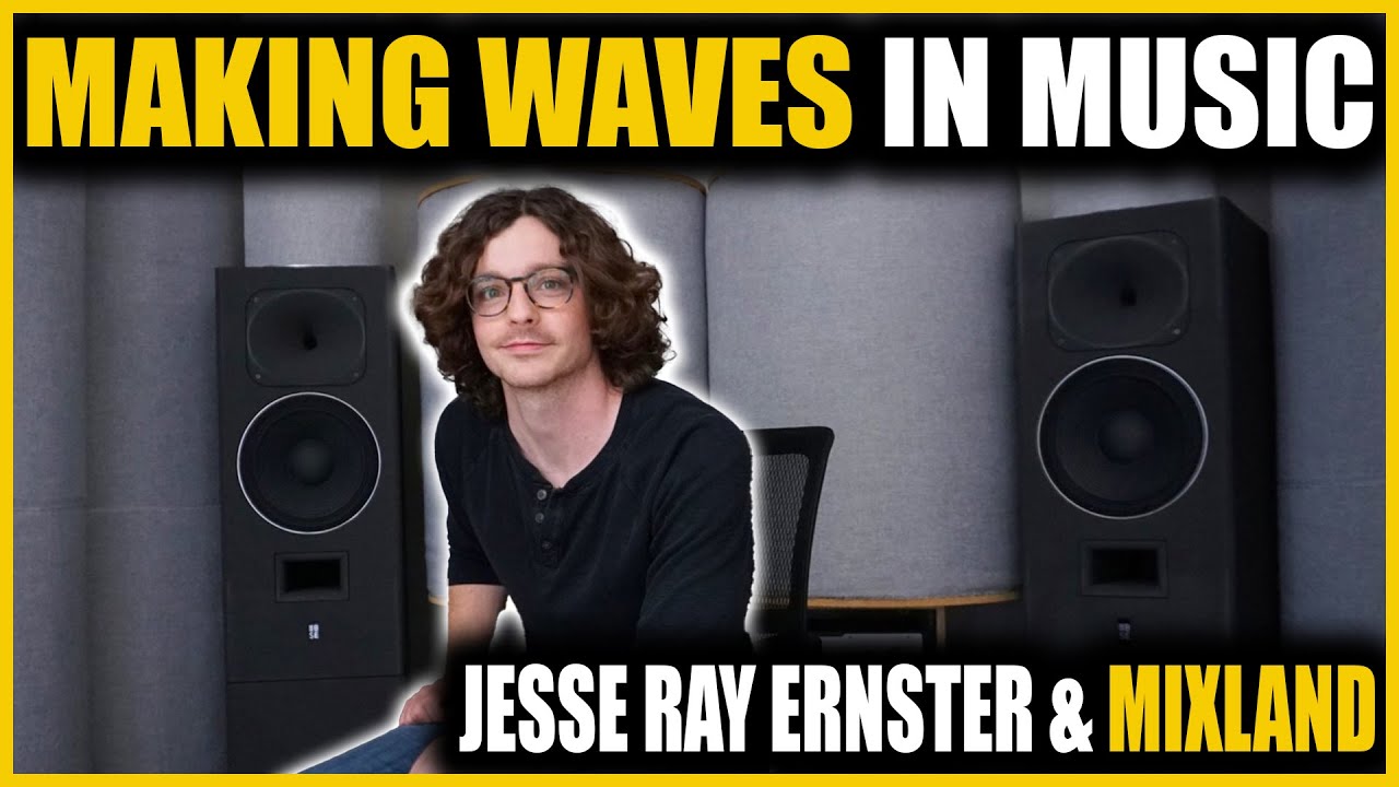 Making Waves In Productions and Mixing - A Look Inside MixLand With Jesse Ray Ernster 2