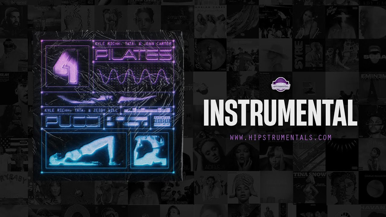 41 (Kyle Richh, Tata & Jenn Carter) - Pilates [Instrumental] (Prod. By ZAPIE) 2