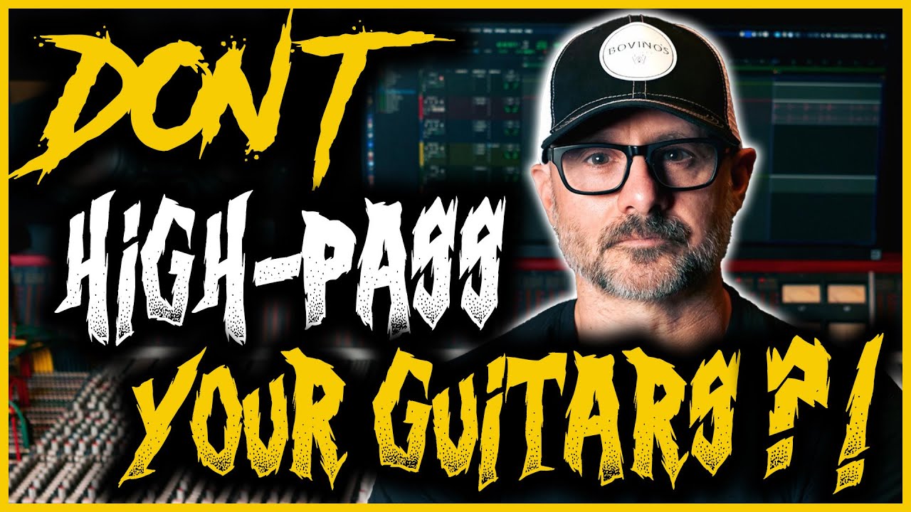 Don't High-Pass Your Guitars?! Andy Wallace's BOLD Approach to Low End with Dan Malsch 2