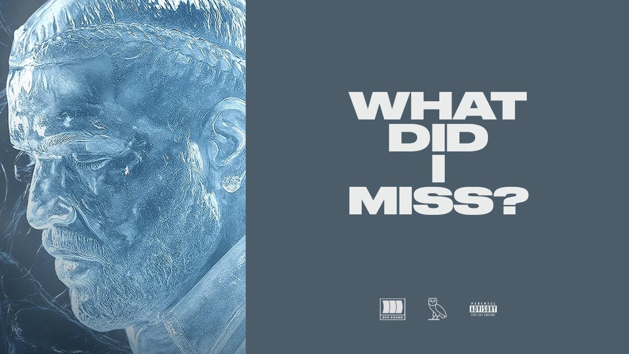 DRAKE - WHAT DID I MISS PART II (Forgotten Remix) 2