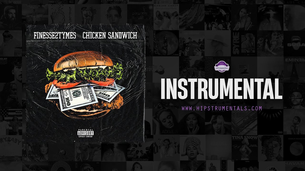Finesse2Tymes - Chicken Sandwich [Instrumental] (Prod. By PabloMCR, ​​Safi & Elementry) 2