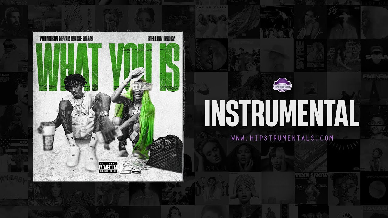 Youngboy Never Broke Again & Mellow Rackz - What You Is [Instrumental] 2