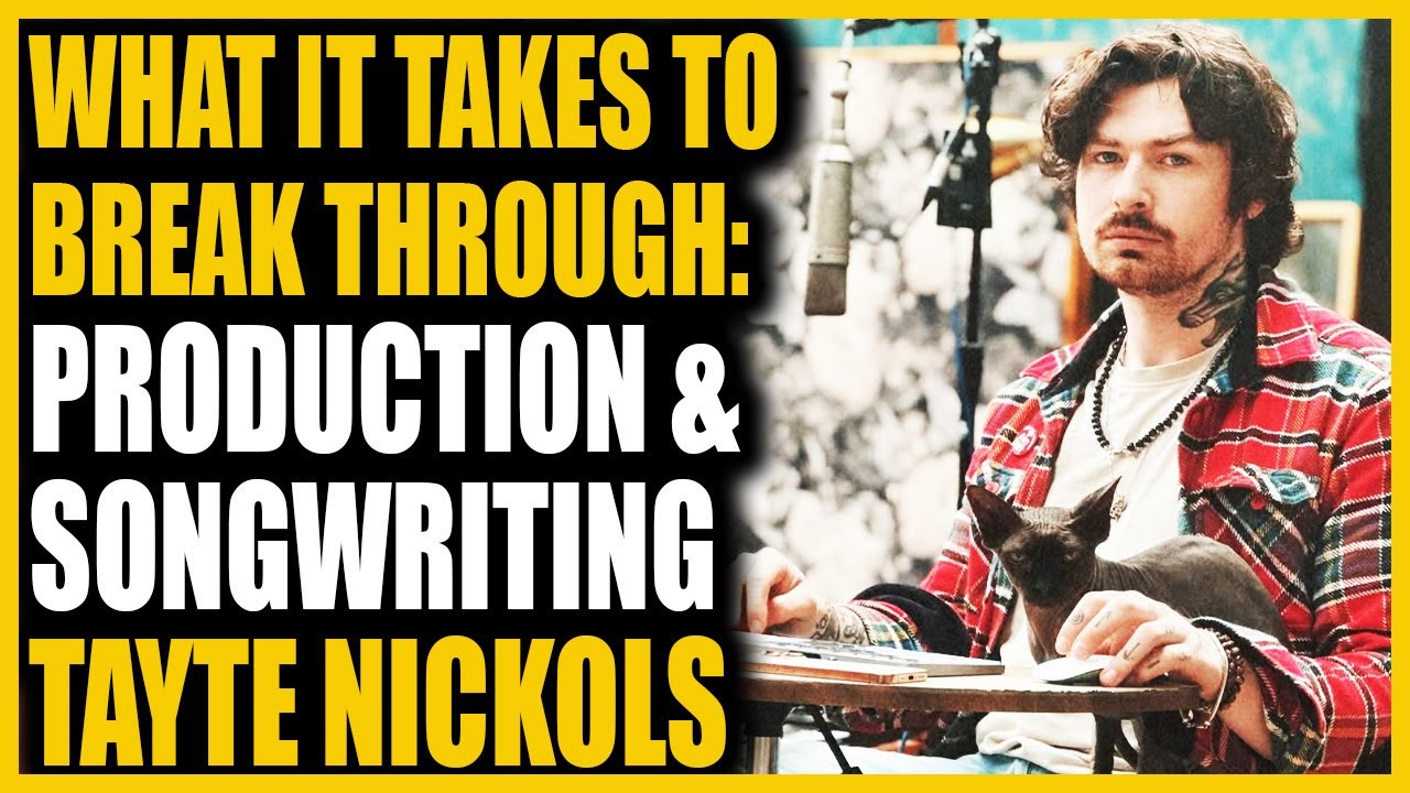 Tayte Nickols: From GarageBand to MPG Breakthrough Producer of the Year 2 Tayte Nickols: From GarageBand to MPG Breakthrough Producer of the Year 2