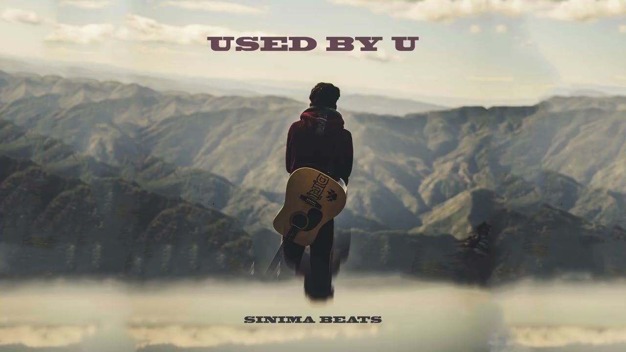 USED BY U Instrumental (Heartfelt Ambient Pop Beat) Sinima Beats 2 USED BY U Instrumental (Heartfelt Ambient Pop Beat) Sinima Beats 2