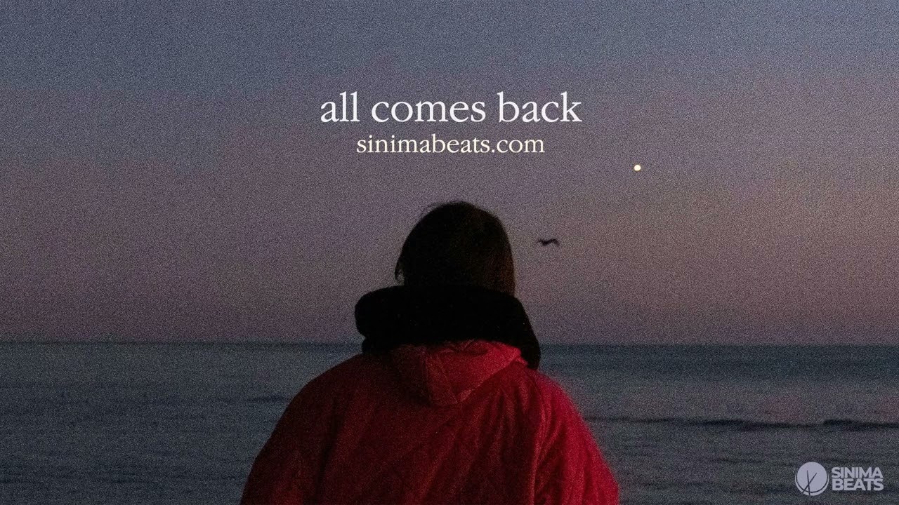 ALL COMES BACK with VOX (Smooth Ambient Hip Hop | Emotional Storytelling Rap Beat) Sinima Beats 2 ALL COMES BACK with VOX (Smooth Ambient Hip Hop | Emotional Storytelling Rap Beat) Sinima Beats 2