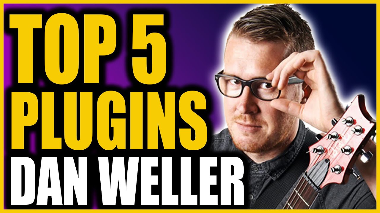 My Favourite Plug-Ins with Dan Weller 2