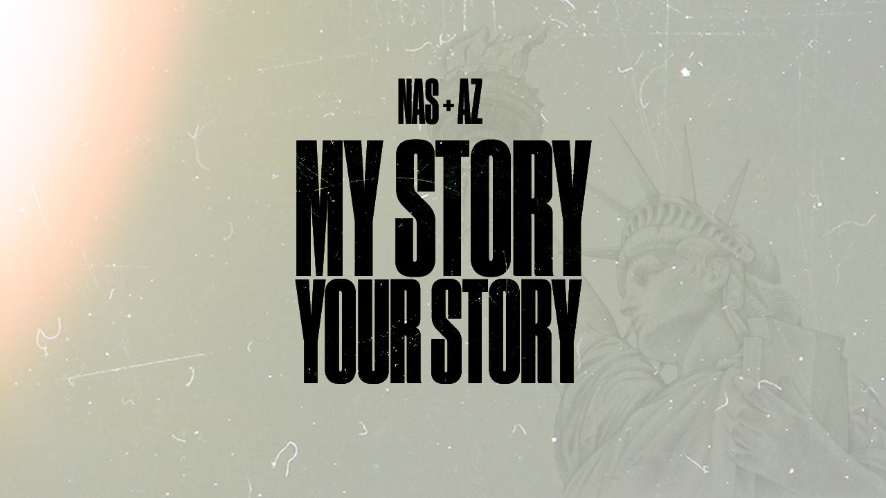 Nas & Forgotten - My Story Your Story feat. AZ 2