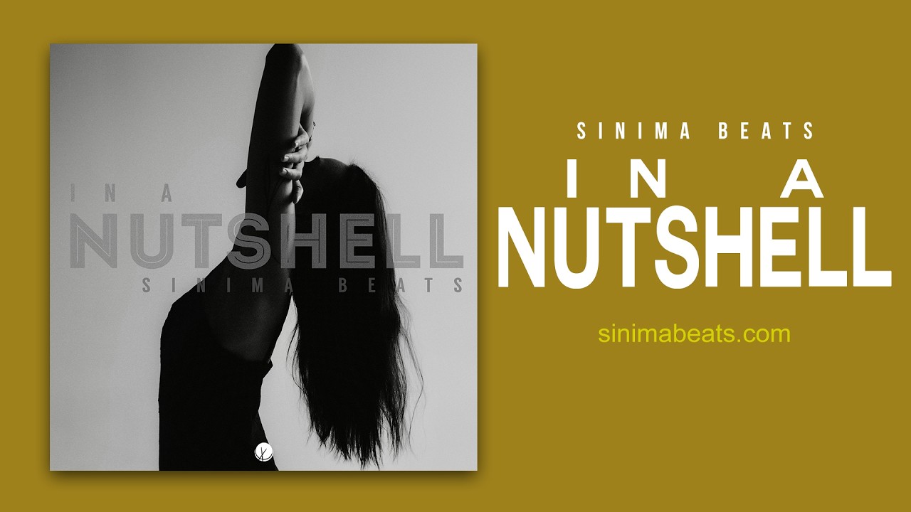 IN A NUTSHELL Instrumental (Smooth Hip Hop | Sad Jazzy Rap Beat) SINIMA BEATS 2 IN A NUTSHELL Instrumental (Smooth Hip Hop | Sad Jazzy Rap Beat) SINIMA BEATS 2