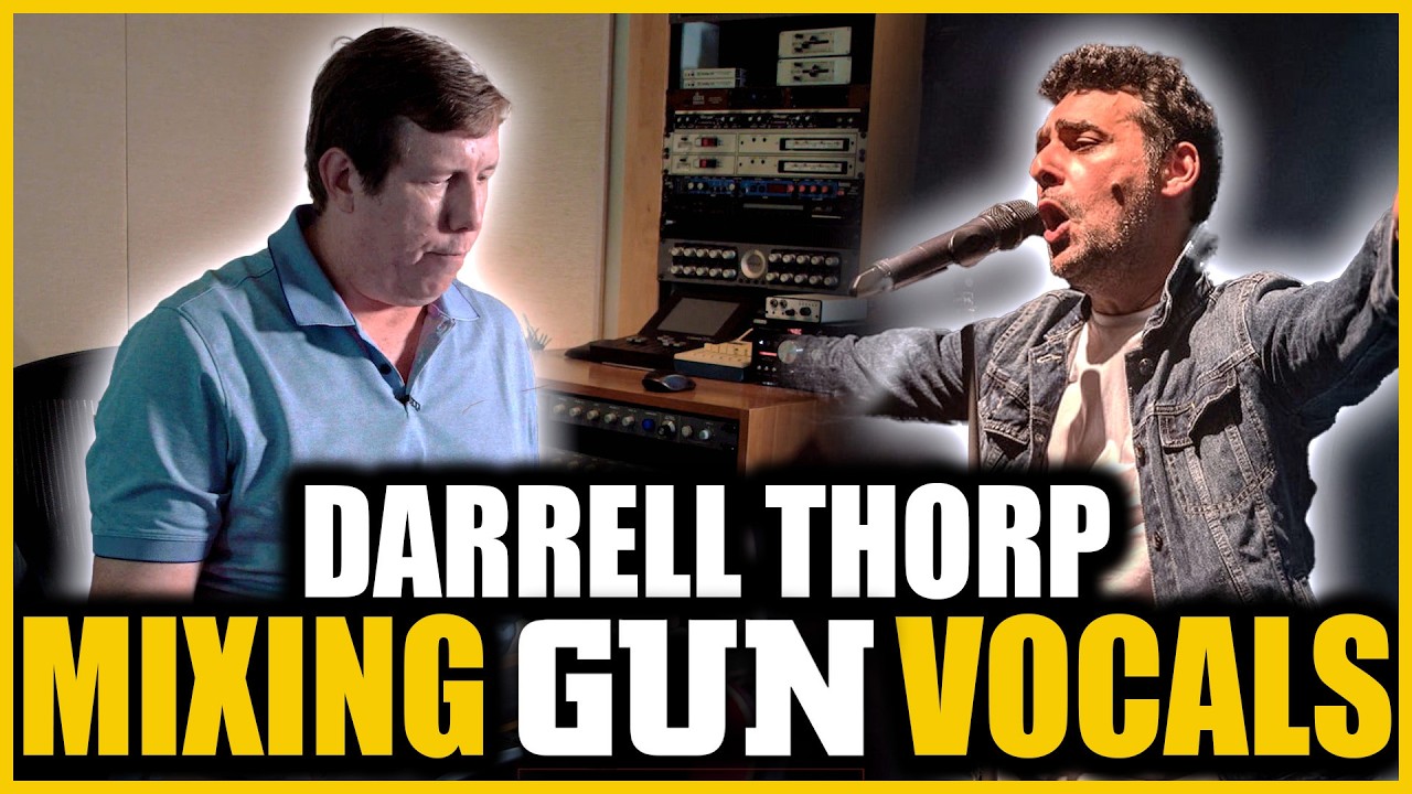 Mixing In The Box Vocals With Darrell Thorp: GUN - "All Fired Up" 2