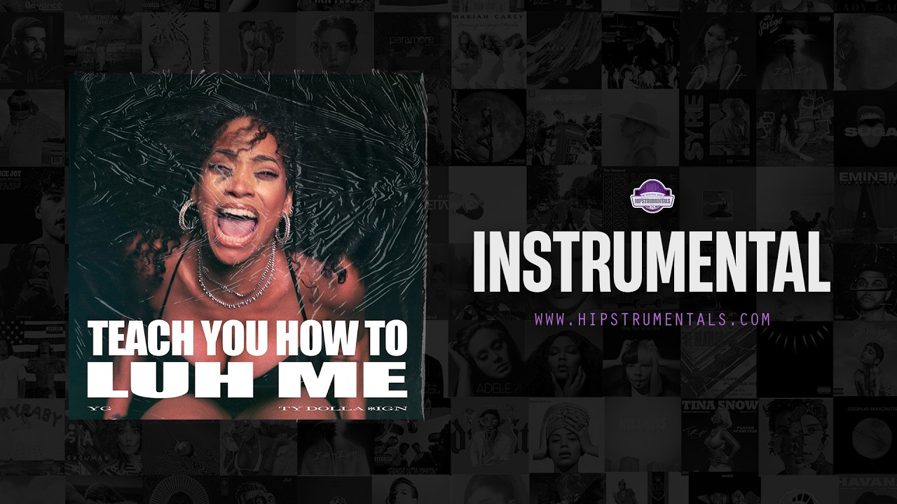 YG & Ty Dolla$ign - Teach You How To Luh Me [Instrumental] (Prod. By Bankroll Got It) 2