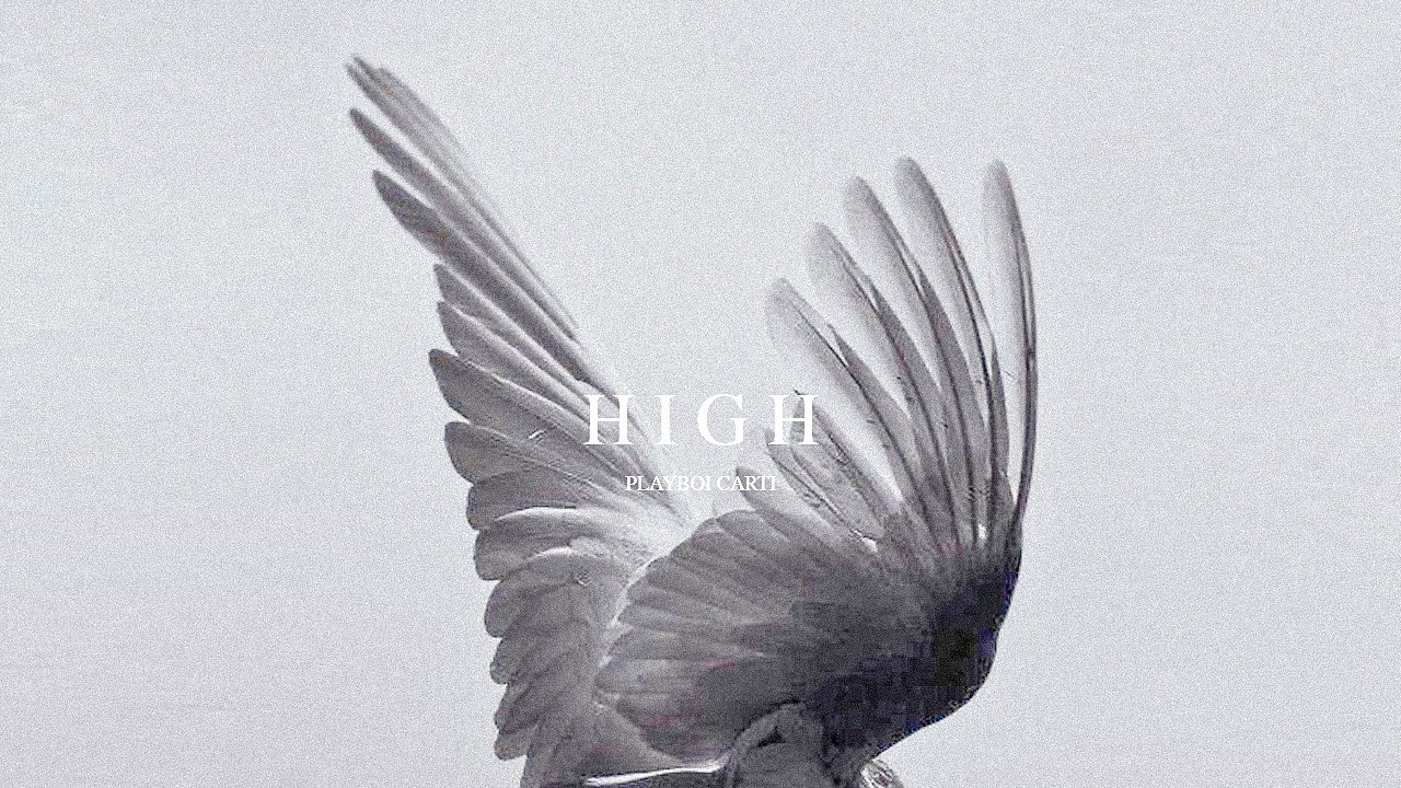 Playboi Carti & Forgotten - HIGH 2 Playboi Carti & Forgotten - HIGH 2