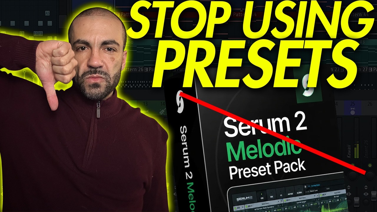You're not a real producer if you use presets! 2