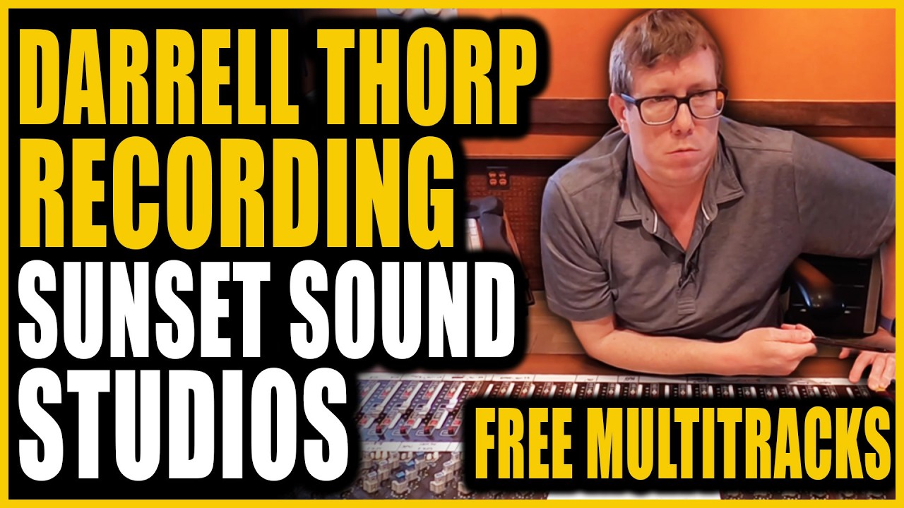 The Secret to HUGE Rock Recordings (+ FREE Multitracks!) Darrell Thorp Recording At Sunset Sound 2 The Secret to HUGE Rock Recordings (+ FREE Multitracks!) Darrell Thorp Recording At Sunset Sound 2
